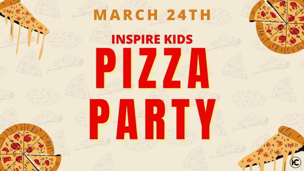 Inspire Kids Pizza Party